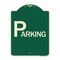 Signmission Designer Series Sign-Parking, Green & Tan Heavy-Gauge Aluminum Sign, 24" x 18", G-1824-24514 A-DES-G-1824-24514 - alternate 1